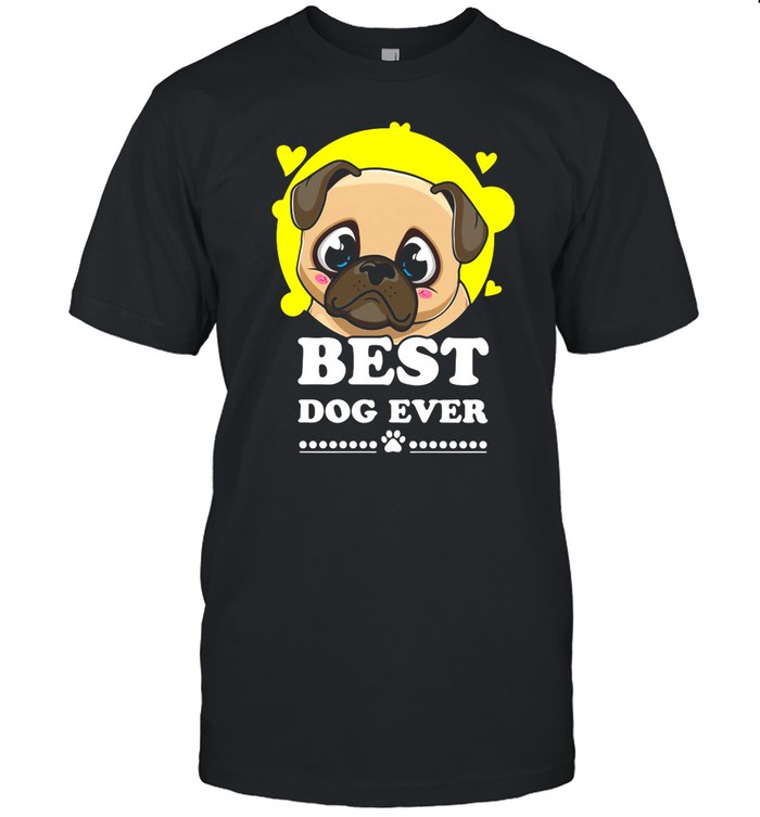 Pug Best Dog Ever shirt Classic Men's T-shirt