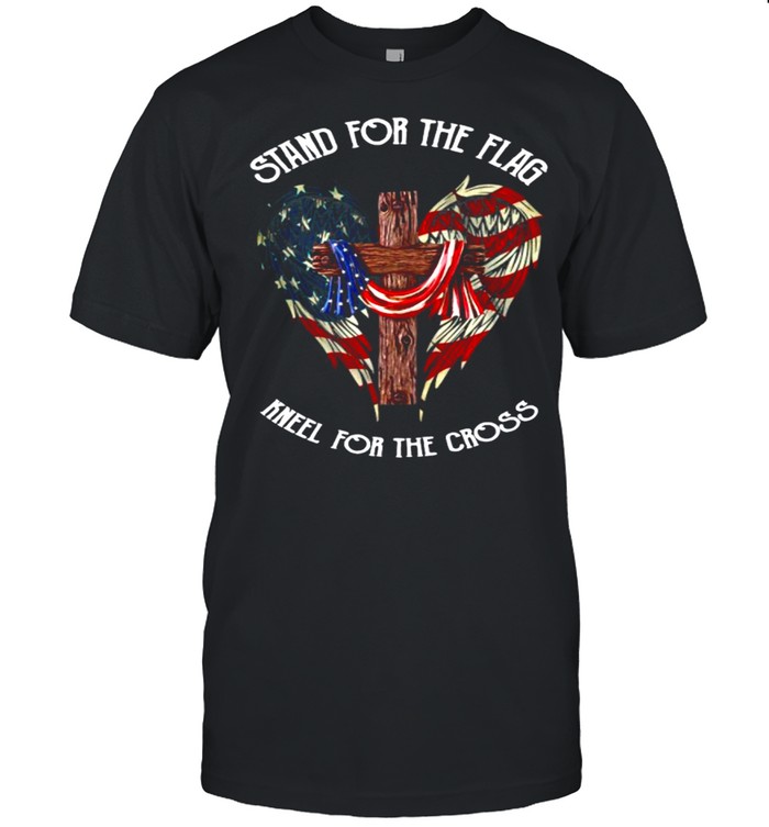 Stand For The Flag Kneel For The Cross shirt