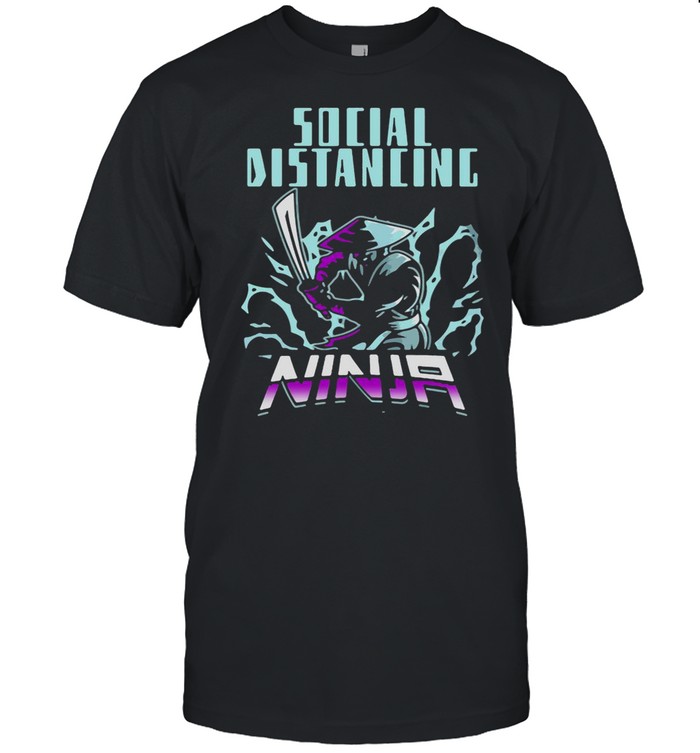 Social Distancing Ninja Design Trend shirt