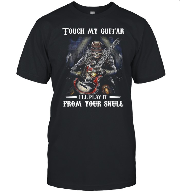 Tough My Guitar I’ll Play It From Your Skull shirt Classic Men's T-shirt