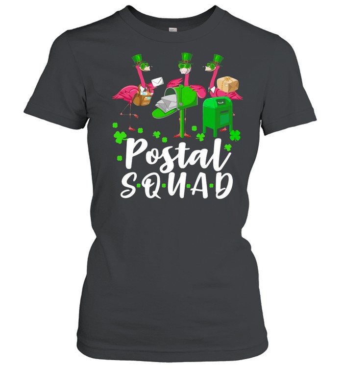 Flamingo Postal Squad St Patrick’s Day shirt Classic Women's T-shirt