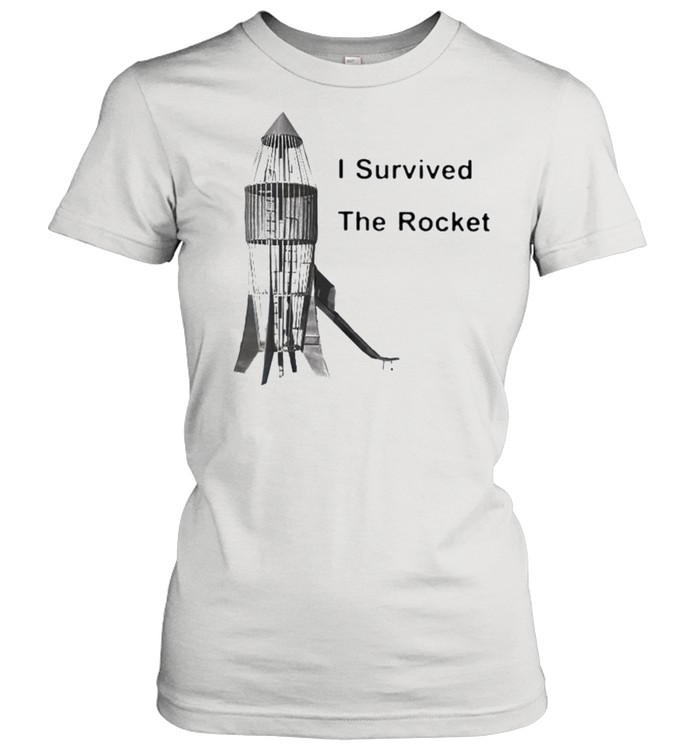 I survived the rocket shirt Classic Women's T-shirt