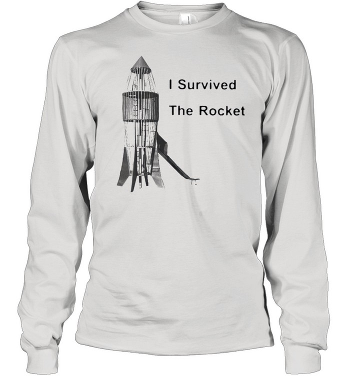 I survived the rocket shirt Long Sleeved T-shirt
