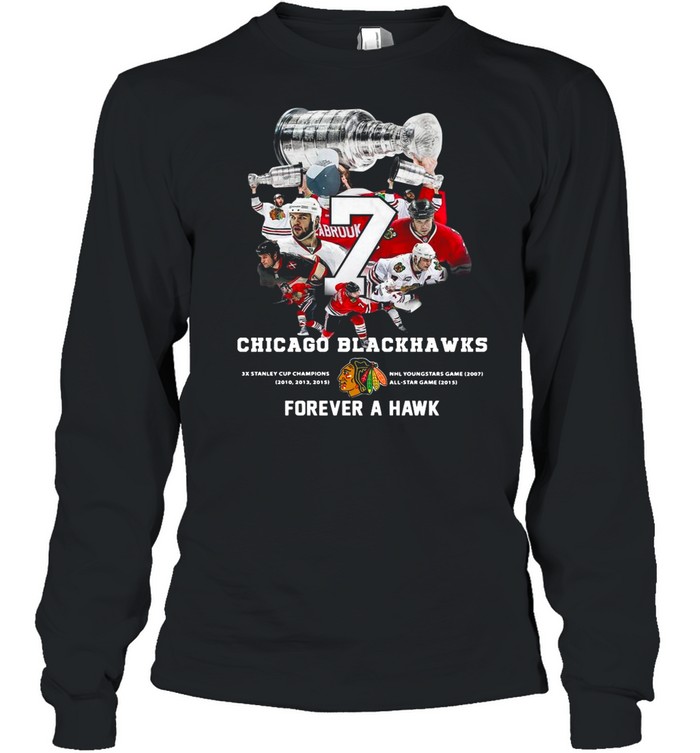 7 Brent Seabrook Chicago Blackhawks Forever A Hawk shirt Long Sleeved T-shirt