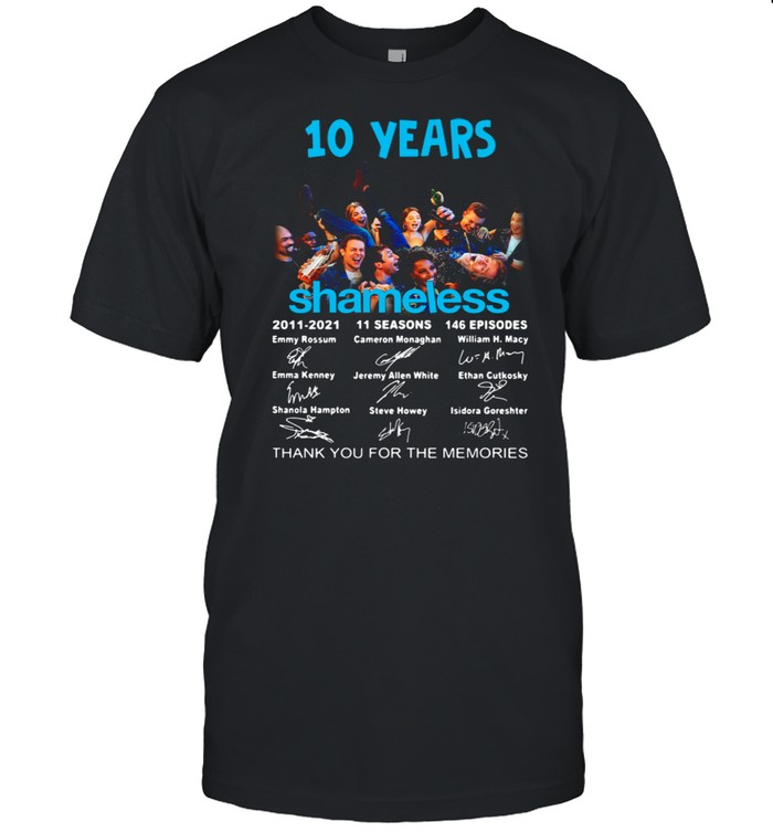 10 years Shameless 2011 2021 11 seasons 146 episodes thank you for the memories signatures shirt Classic Men's T-shirt