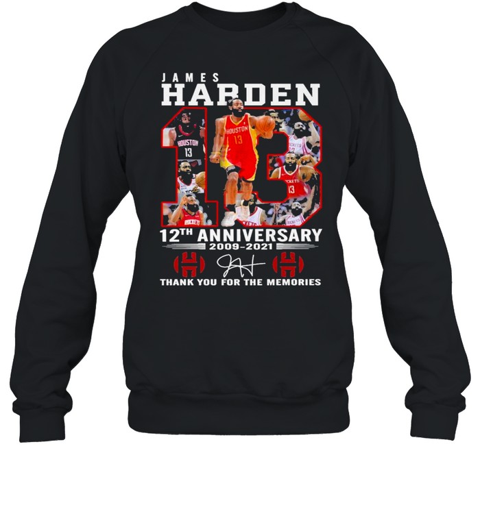 13 James Harden 12th Anniversary 2009 2021 Signature Thank You For The Memories Unisex Sweatshirt