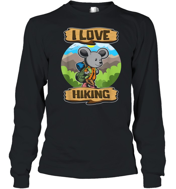 I Love Hiking Hiker Animals Wanderer Mouse shirt Long Sleeved T-shirt