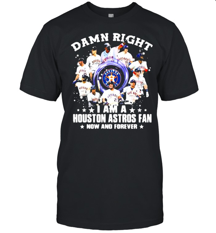 Damn Right I Am A Houston Astros Fan Nơ And Forever  Classic Men's T-shirt