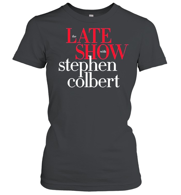 The Late Show with Stephen Colbert shirt Classic Women's T-shirt
