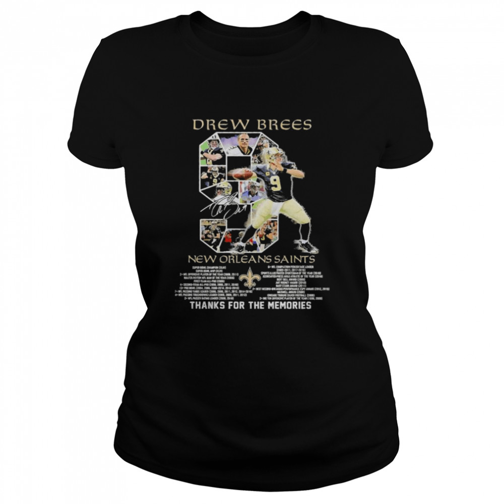 9 Drew Brees New Orleans Saints 2006 2020 Thanks For The Memories  Classic Women's T-shirt