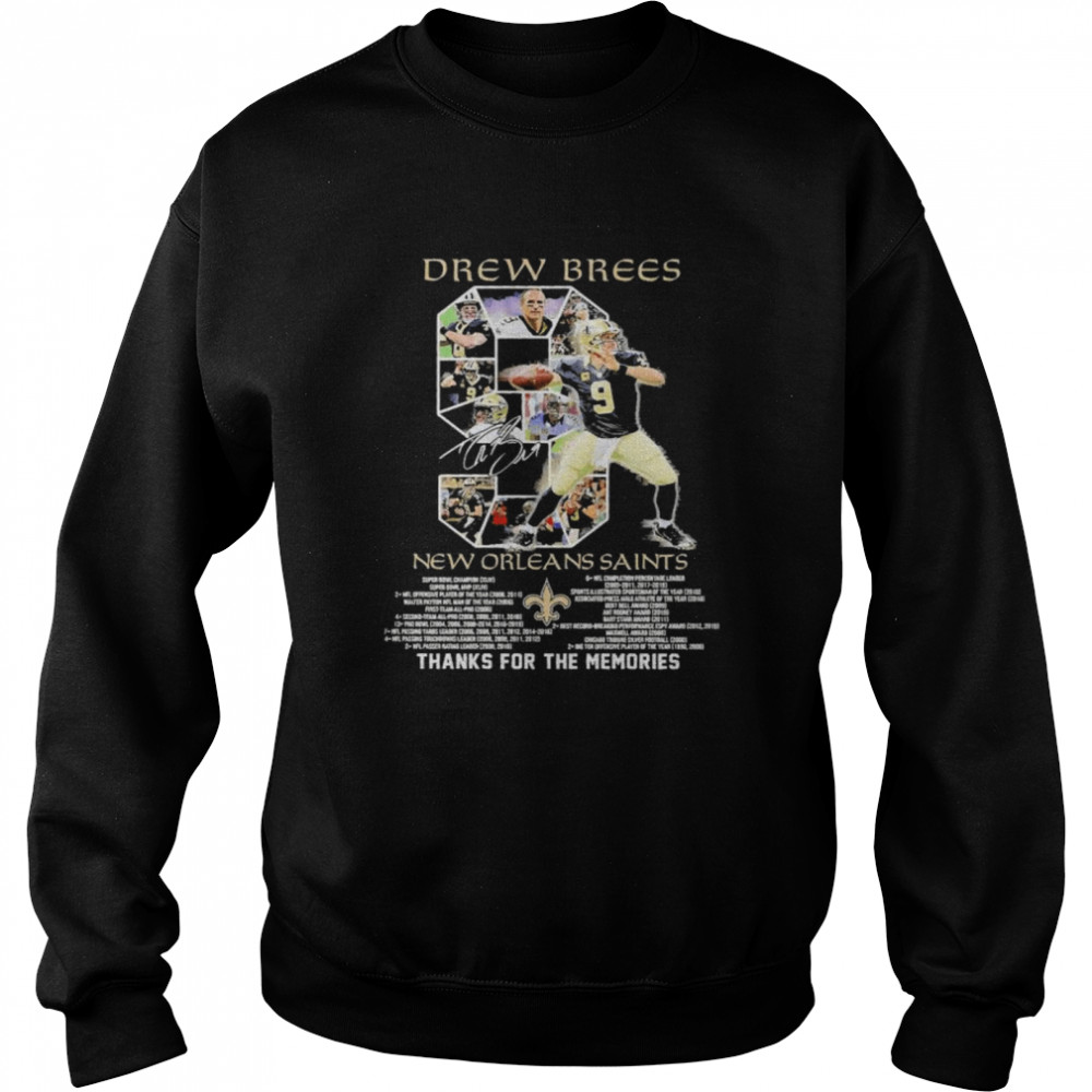 9 Drew Brees New Orleans Saints 2006 2020 Thanks For The Memories  Unisex Sweatshirt