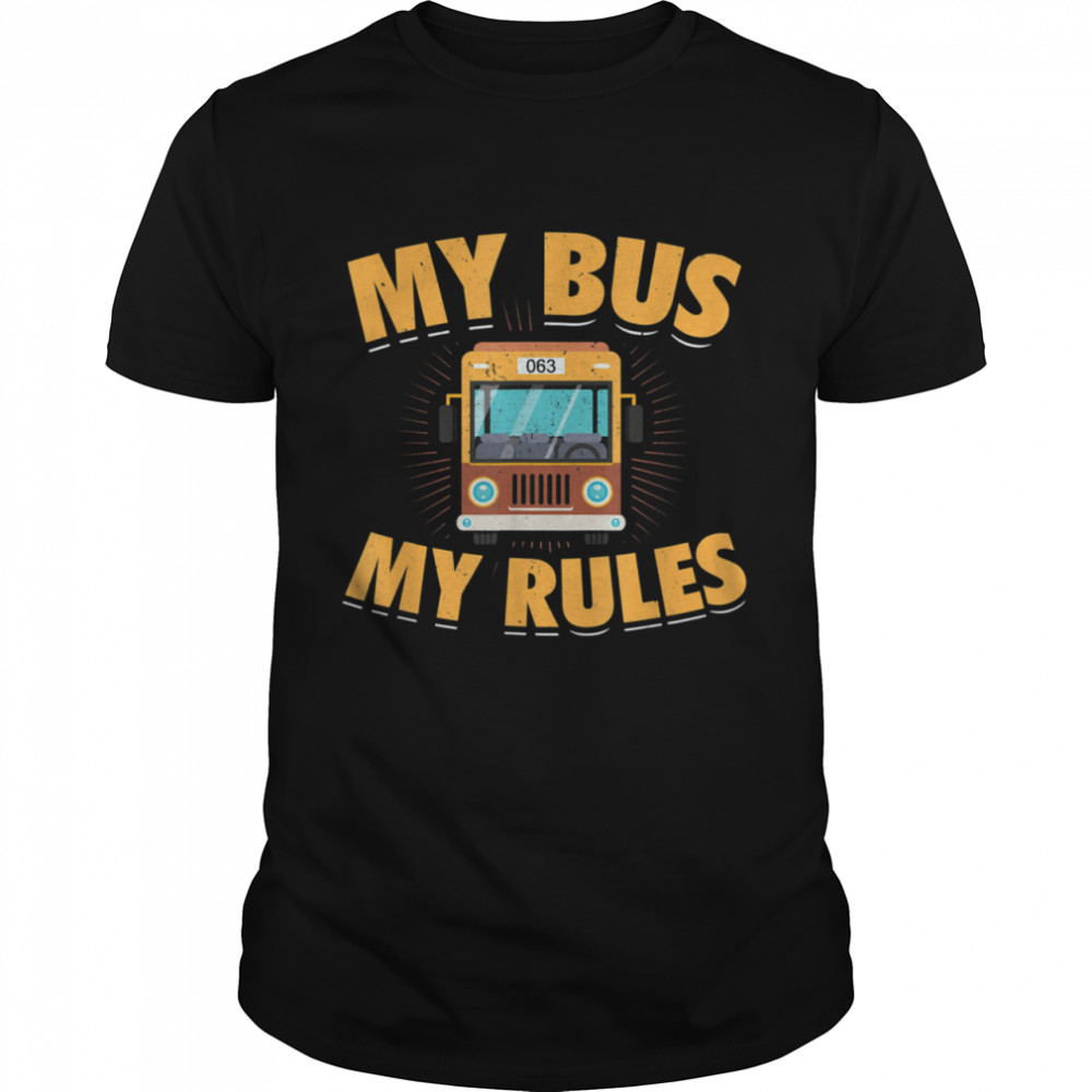Mein Bus Meine Regeln Busfahrer shirt Classic Men's T-shirt