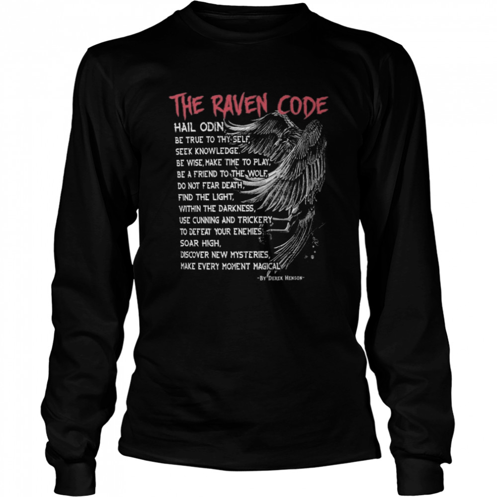 Viking The raven code shirt Long Sleeved T-shirt