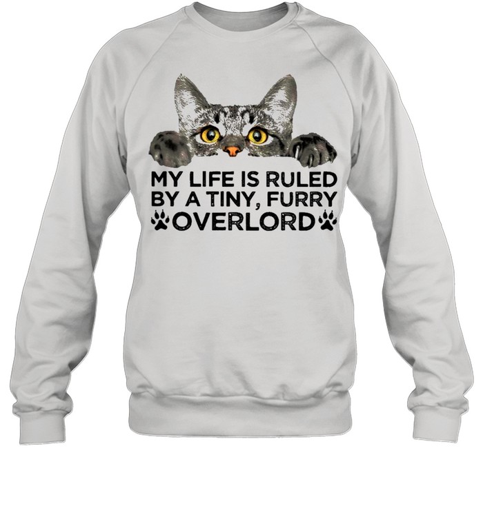 Cat Ruled By Overlord For Cat Lover  Unisex Sweatshirt