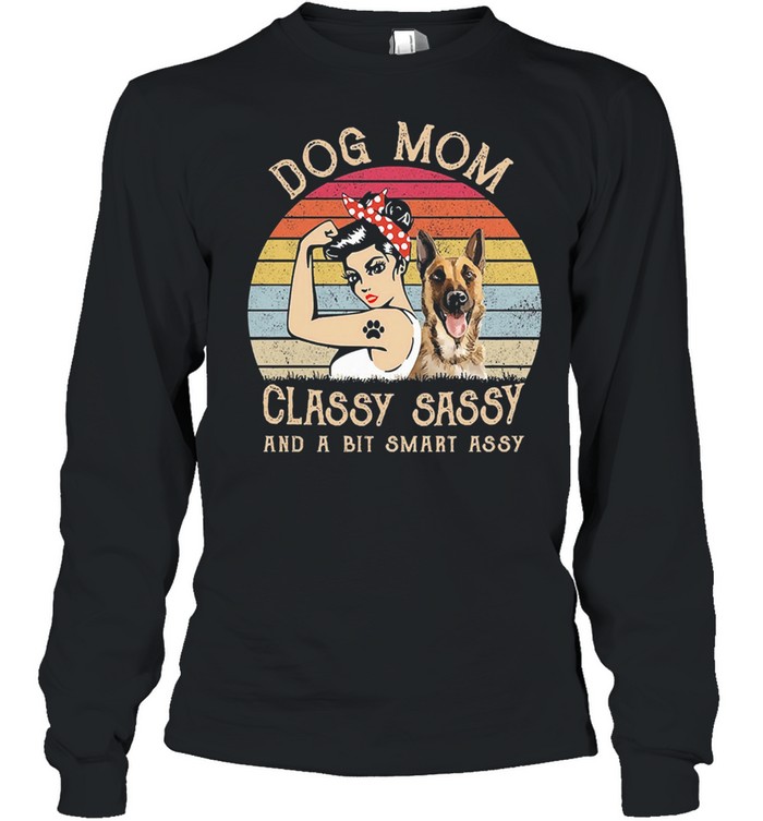 Strong woman dog mom classy sally and a bit smart assy vintage shirt Long Sleeved T-shirt