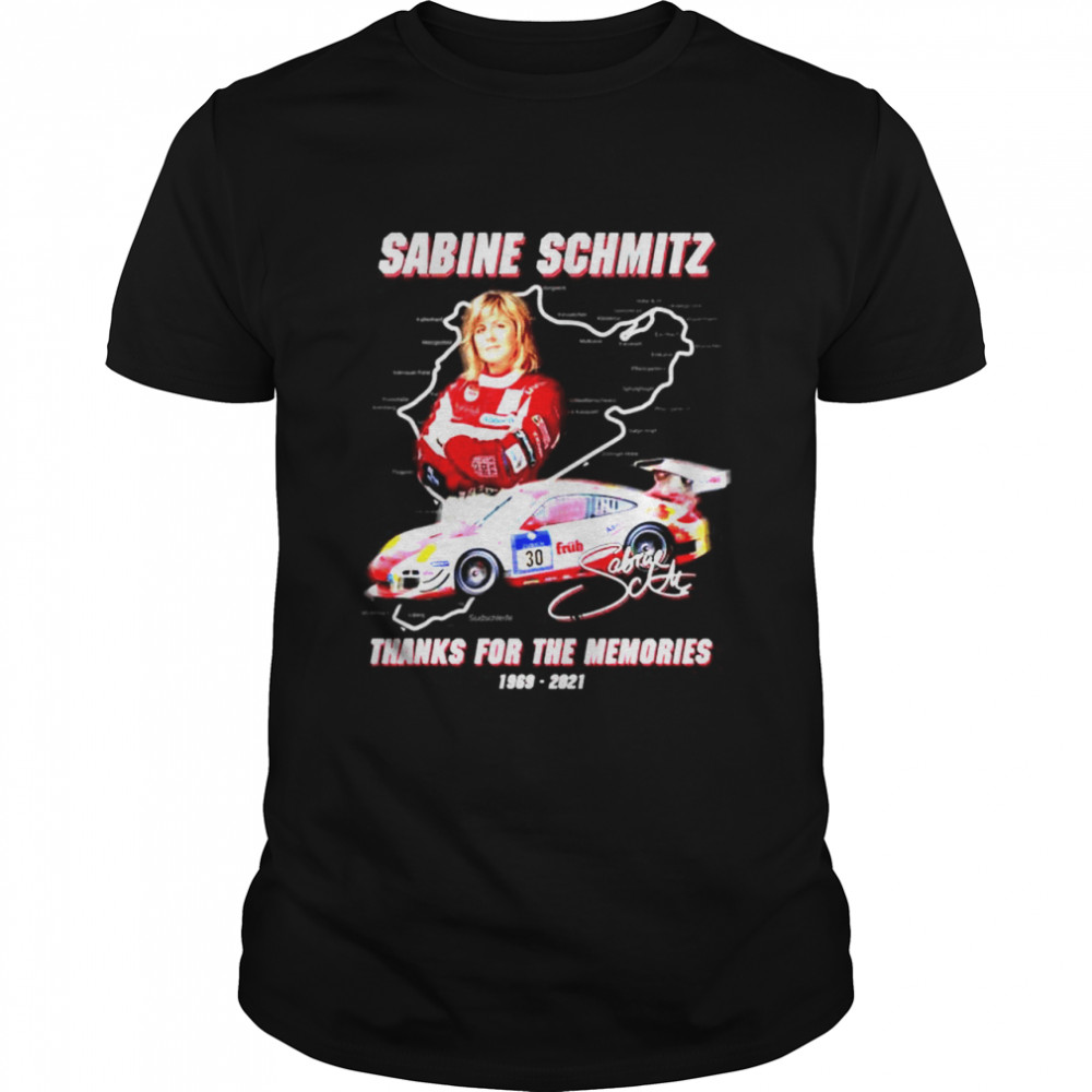 Sabine Schmitz 1969-2021 thanks for the memories signature shirt Classic Men's T-shirt