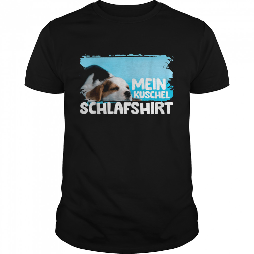 Mein kuschel Schlafshirt Hund Welpe Hundi  Classic Men's T-shirt