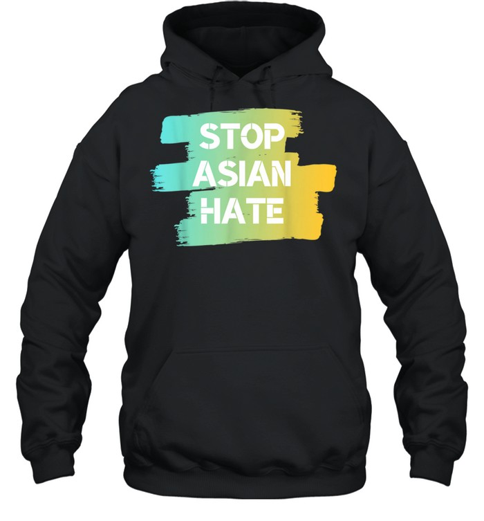 Stop Asian Hate AntiDiscrimination  Unisex Hoodie
