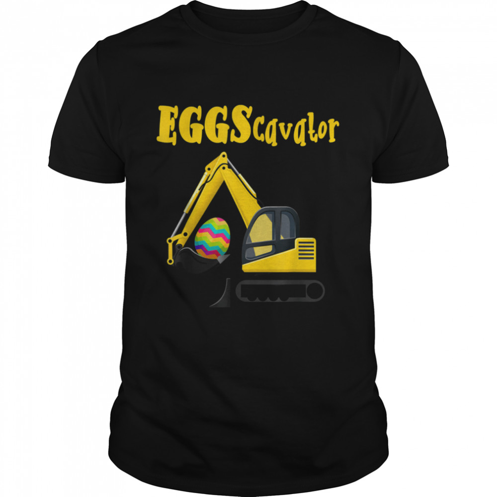 Eggscavator Excavator Digging Easter Eggs Hunting Boys shirt