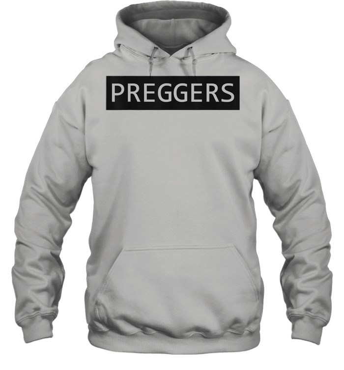 Preggers Pregnancy New Mother to Be shirt Unisex Hoodie