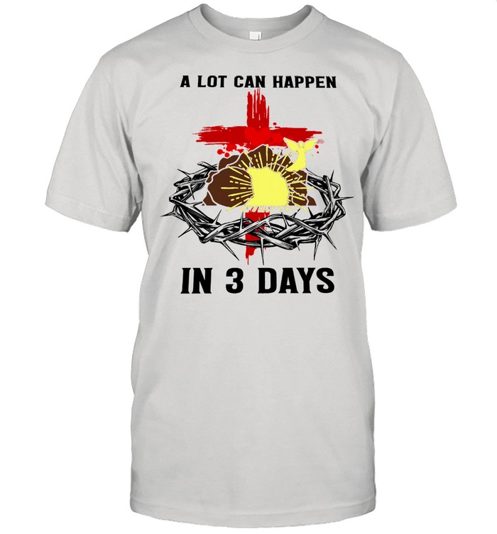A lot can happen in 3 days shirt Classic Men's T-shirt