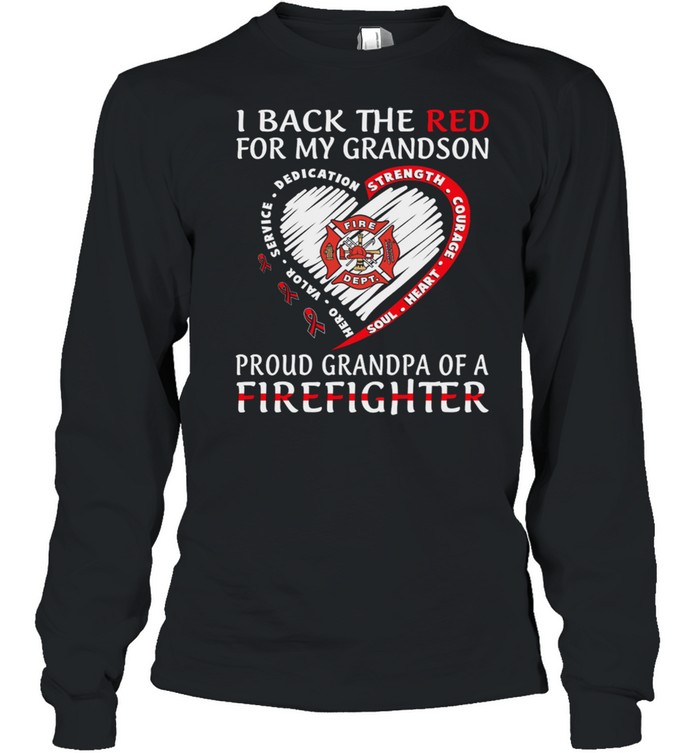 I Back The Red For My Grandson Heart Proud Mom Of A Firefighter shirt Long Sleeved T-shirt