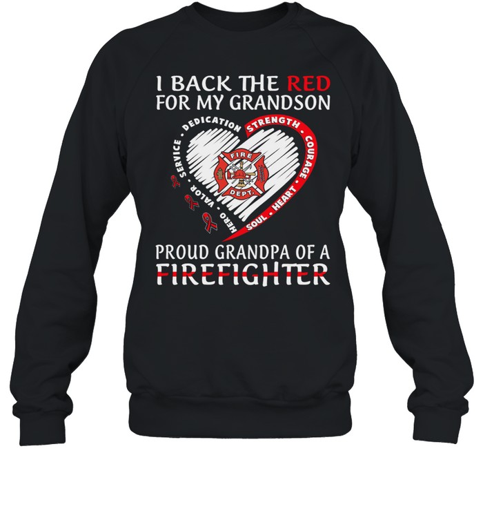 I Back The Red For My Grandson Heart Proud Mom Of A Firefighter shirt Unisex Sweatshirt