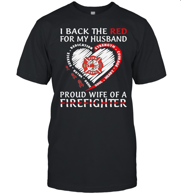 I back the red for my son proud wife of a firefighter shirt Classic Men's T-shirt