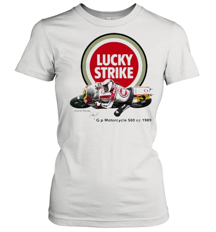 Lucky Strike Rainey Motorcycle 500 Cc 1989 Signature  Classic Women's T-shirt