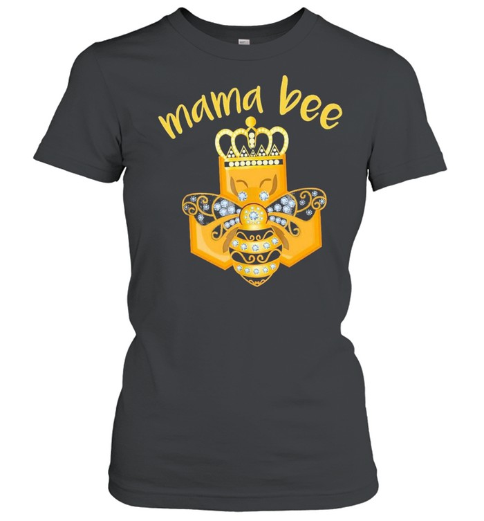 Mama bee king crown shirt Classic Women's T-shirt