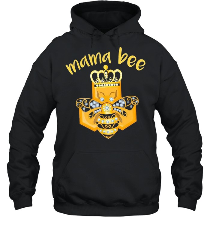 Mama bee king crown shirt Unisex Hoodie