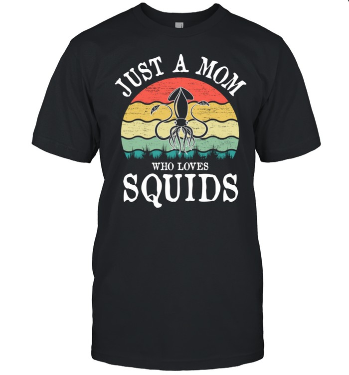 Just A Mom Who Loves Squids shirt Classic Men's T-shirt