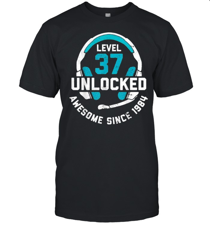 Level 37 Unlocked Awesome Since 1984 Shirt