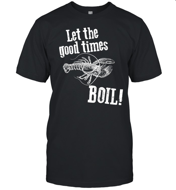 New Orleans Crawfish Boil Chef for Southern Locals  Classic Men's T-shirt