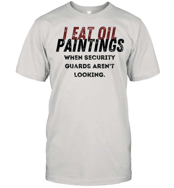 I Eat Oil Paintings shirt Classic Men's T-shirt