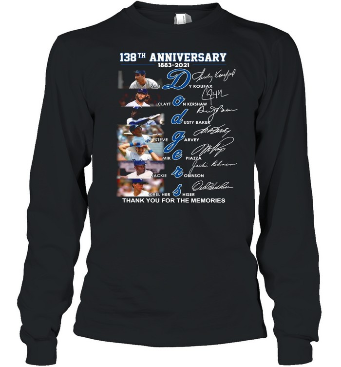 138th Anniversary 1883 2021 Los Angeles Dodgers Signatures Thank You For The Memories shirt Long Sleeved T-shirt