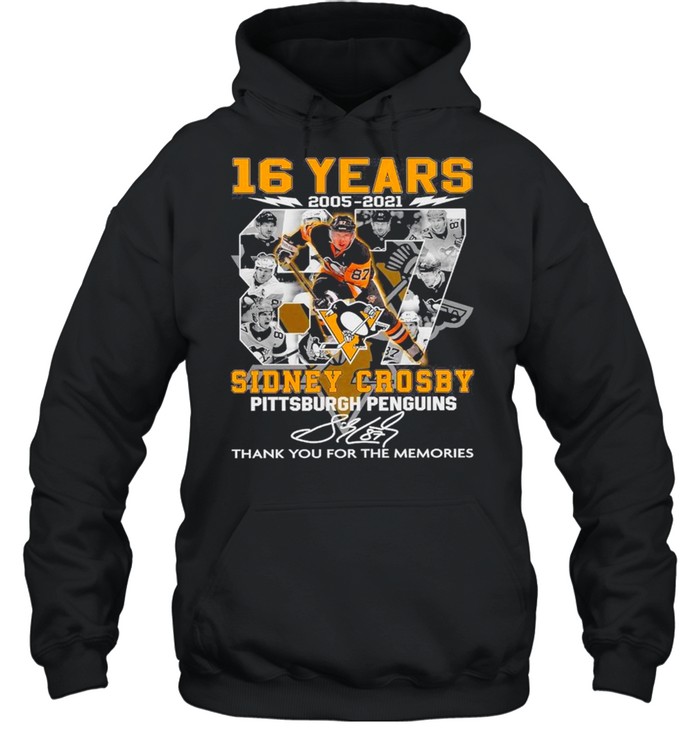 16 Years 2005 2021 The Sidney Crosby Pittsburgh Penguin Signature Thank You For The Memories shirt Unisex Hoodie