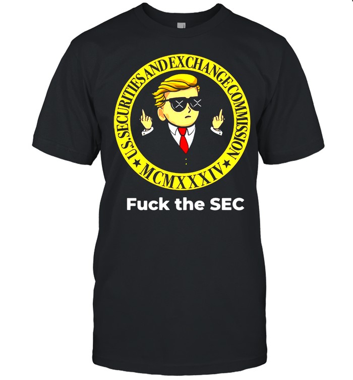 Wall Street Fuck The Sec shirt