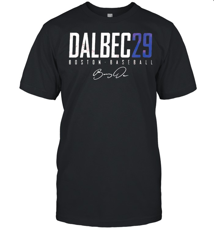 Boston Baseball Bobby Dalbec 29 signature shirt