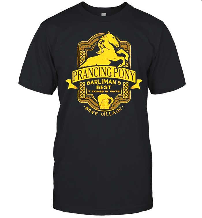 Prancing Pony Barkman Best It Comes In Bree Village Shirt