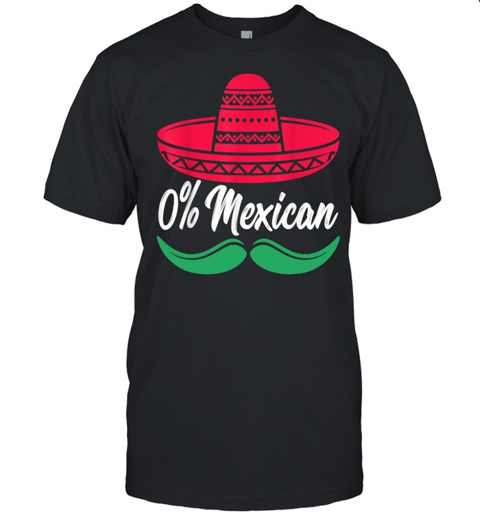 0% Mexican Cinco de Drinko  Party Cinco de Mayo shirt Classic Men's T-shirt