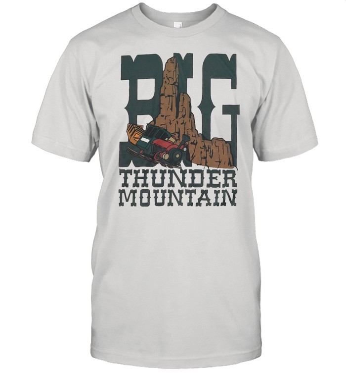 Big Thunder Mountain shirt Classic Men's T-shirt