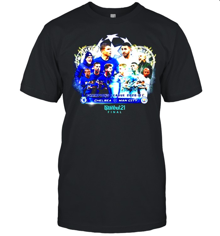Champions league 2020-21 Chelsea vs Man City Istanbul Final 2021 shirt Classic Men's T-shirt