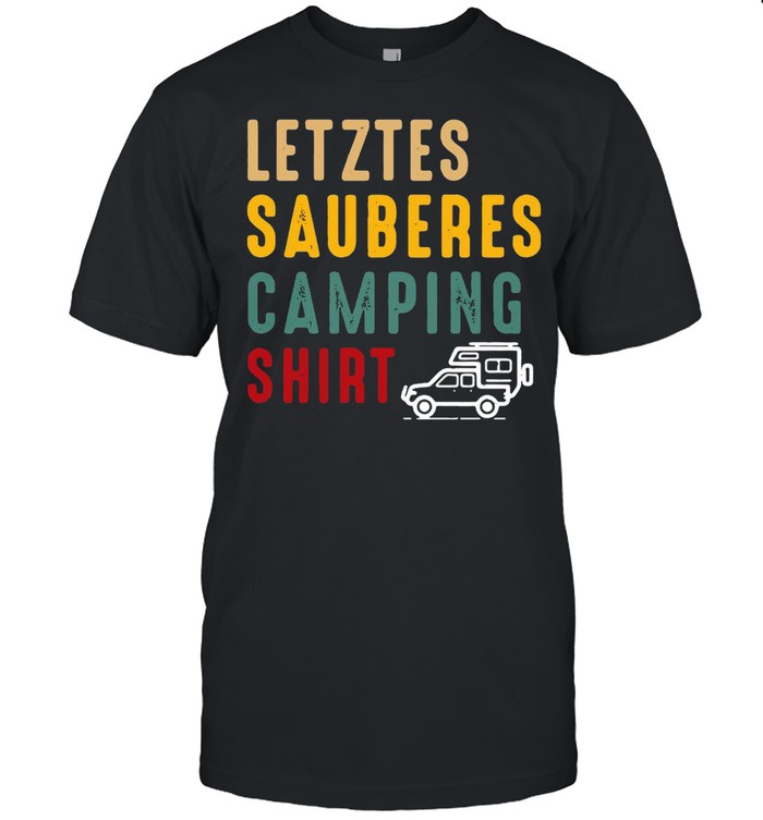 Letztes Sauberes Camping T-shirt Classic Men's T-shirt
