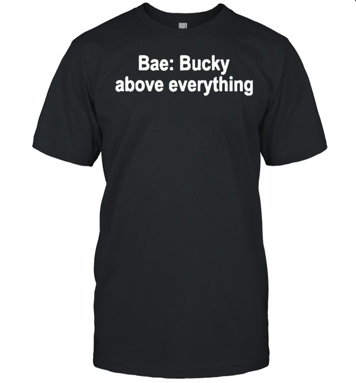 Bae Bucky above everything shirt Classic Men's T-shirt