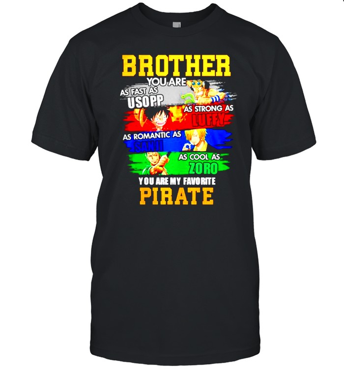 Brother you are my favorite pirate shirt Classic Men's T-shirt