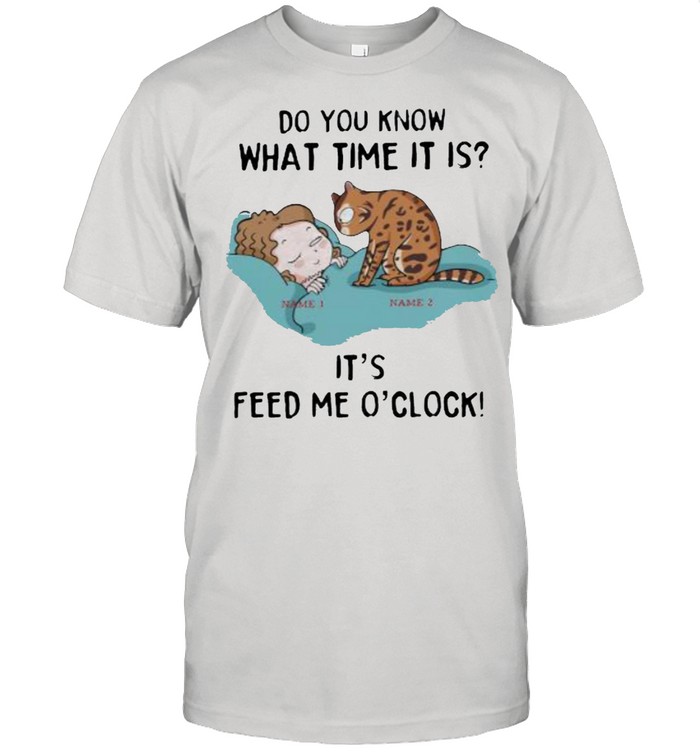 Do You Know What Time Is It It’s Feed Me O’Clock Cat  Classic Men's T-shirt
