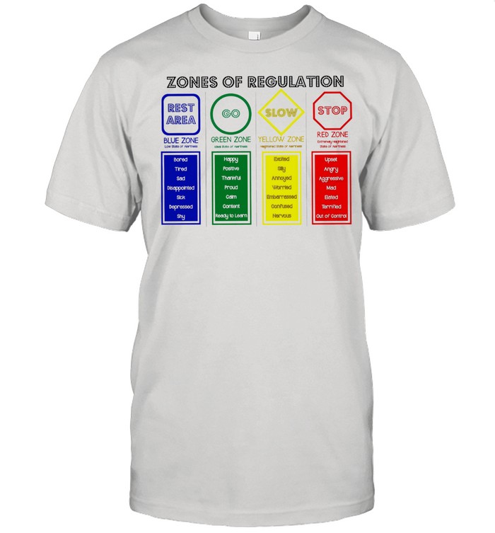 Zones of Regulation rest area go slow stop shirt