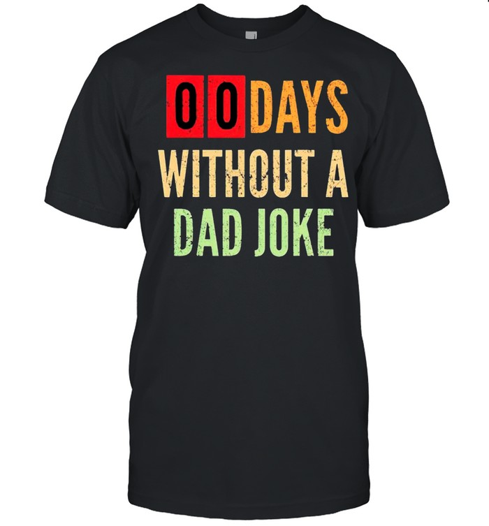 00 day without a Dad joke vintage shirt Classic Men's T-shirt