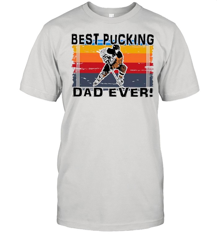 Best Pucking Dad Ever Vintage 2021 shirt Classic Men's T-shirt